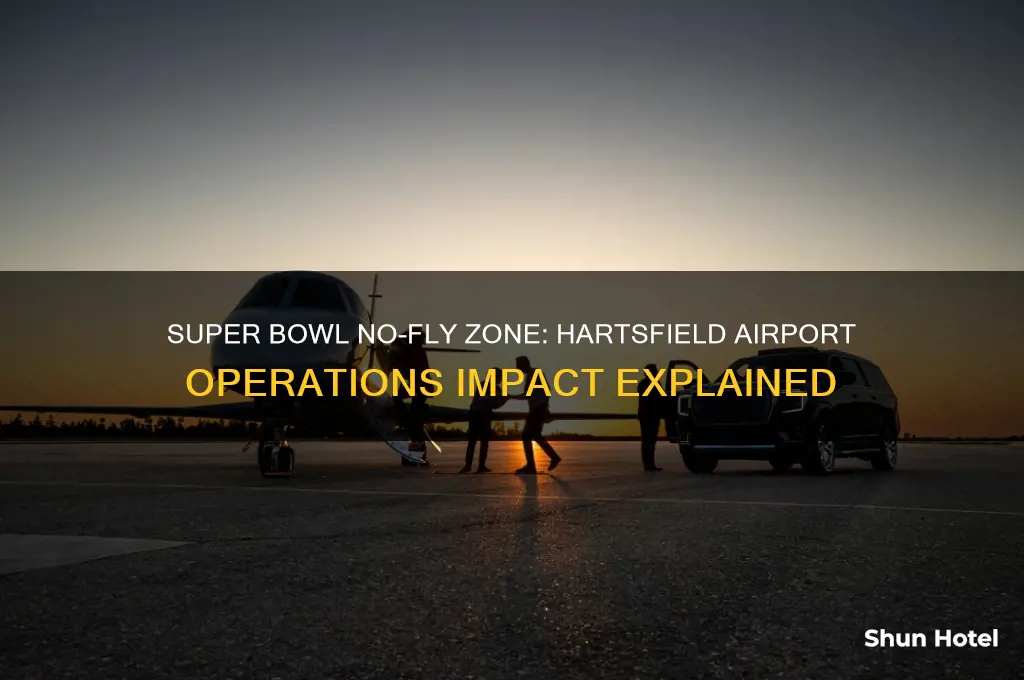 will super bowl no fly zone affect hartsfield airport