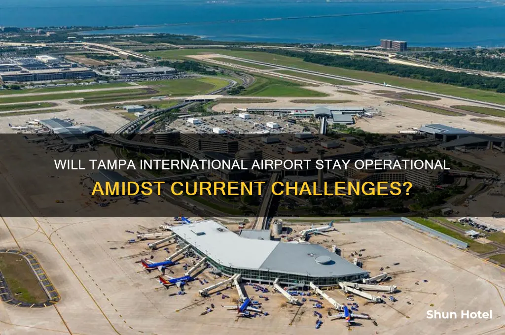 will tampa international airport remain open