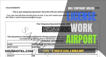 Temporary Driver's License: Airport Travel Allowed?