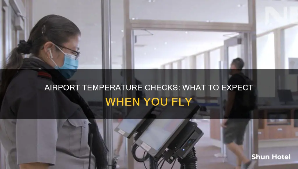 will the airport take my temperature