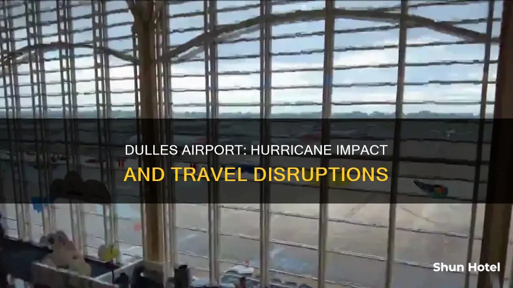 will the hurricane affect dulles airport