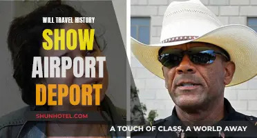 Travel History: Airport Deportment and You