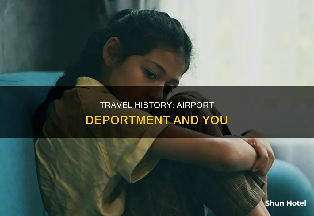 will travel history show airport deport