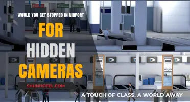 Hidden Cameras at Airports: Will You Be Stopped by Security?